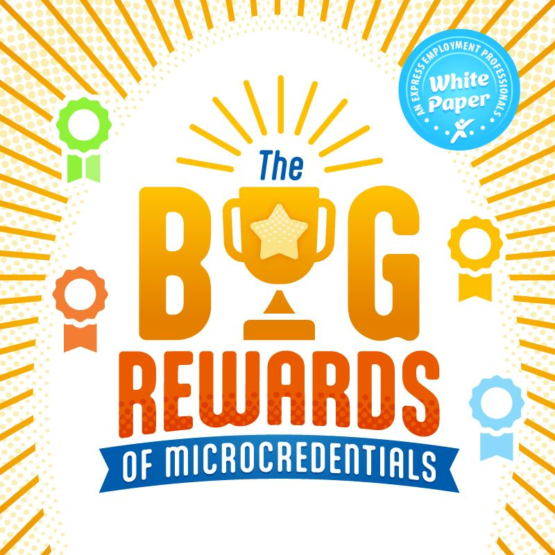 The Big Rewards of Microcredentials
